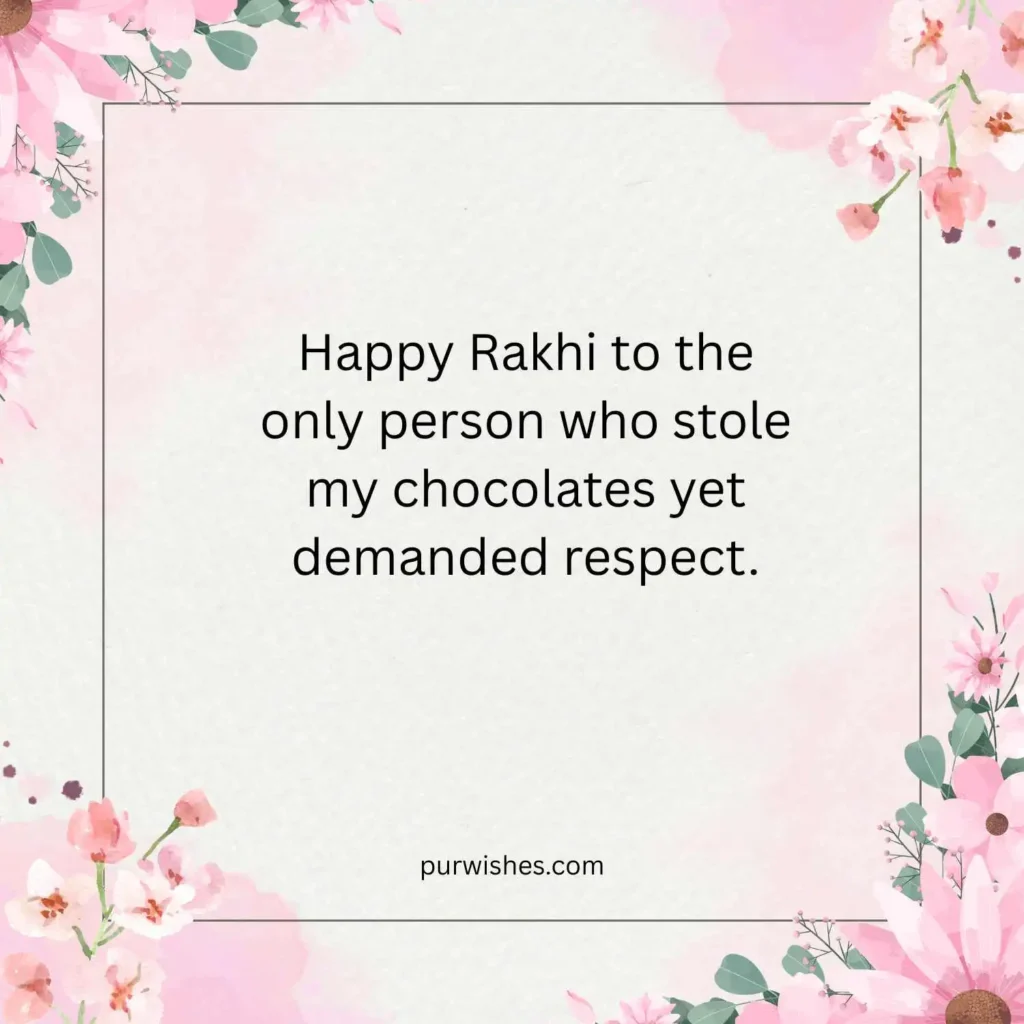   Funny and Playful Raksha Bandhan Wishes for Brother