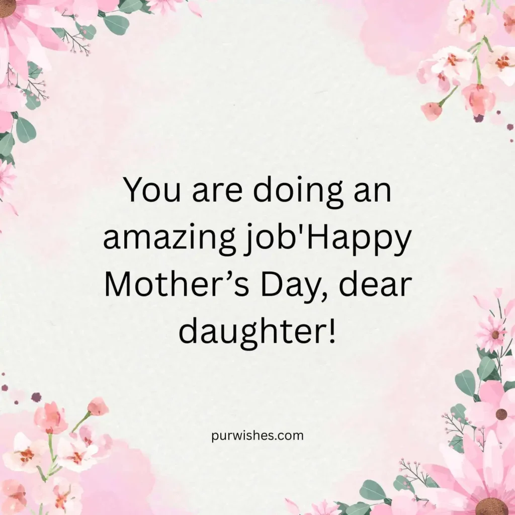 Happy Mother’s Day to My Daughter