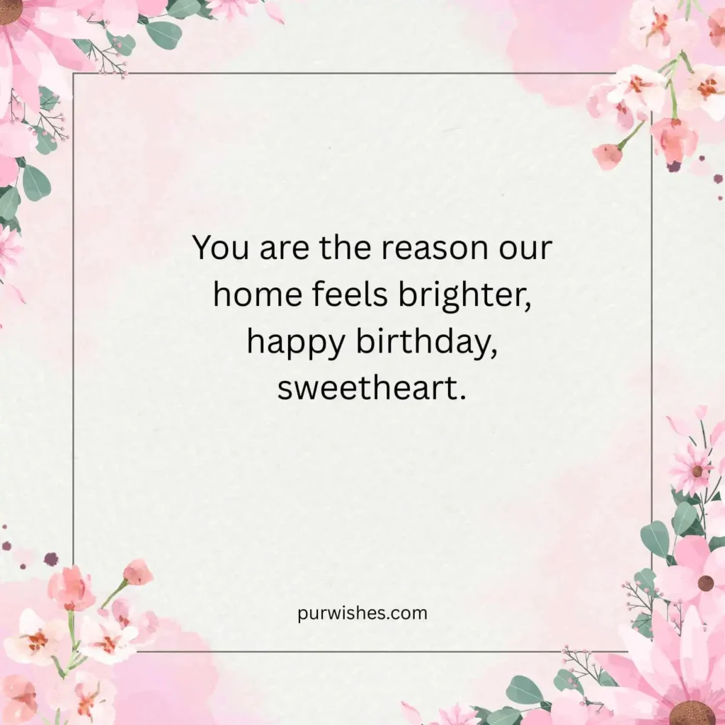   Heartwarming Birthday Wishes to Daughter