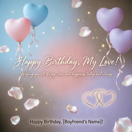   Romantic Happy Birthday Wishes for Boyfriend