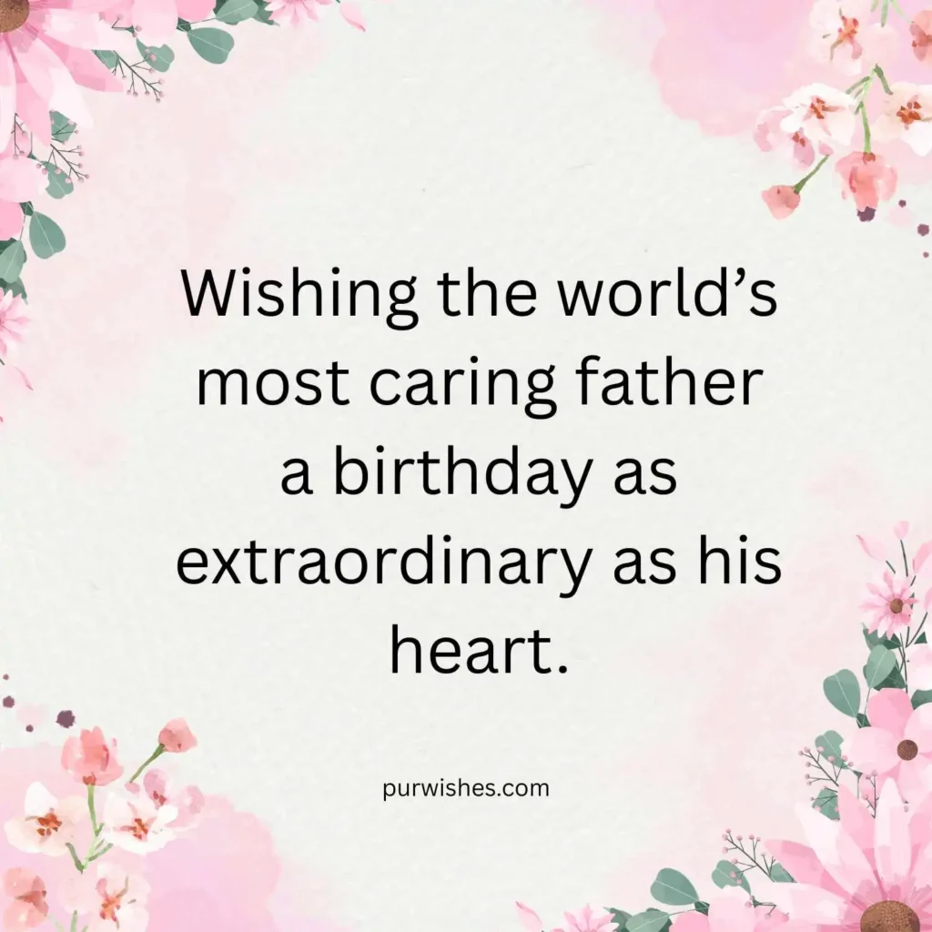  Heartfelt Birthday Wishes for Father