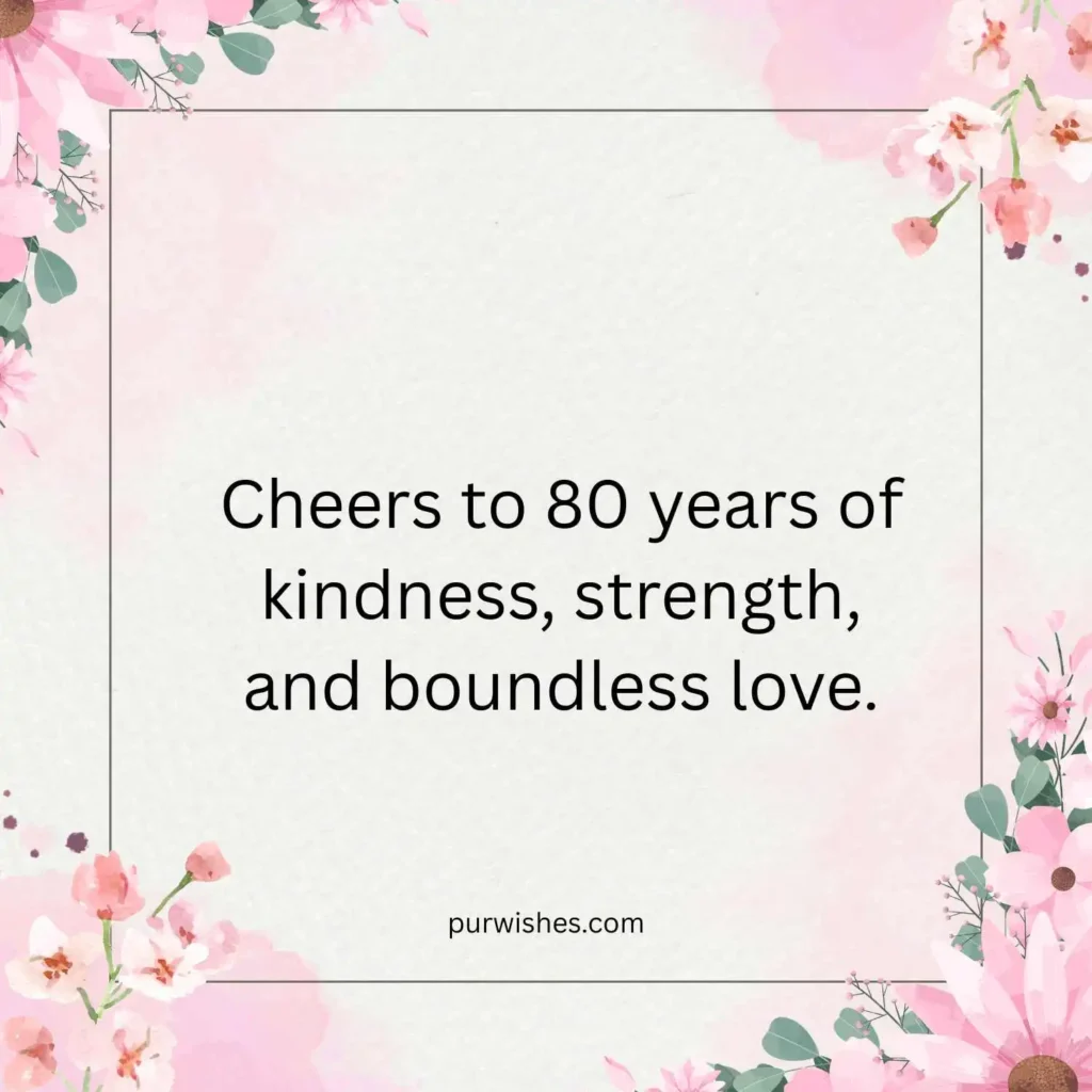 Heartfelt Happy 80th Birthday Wishes