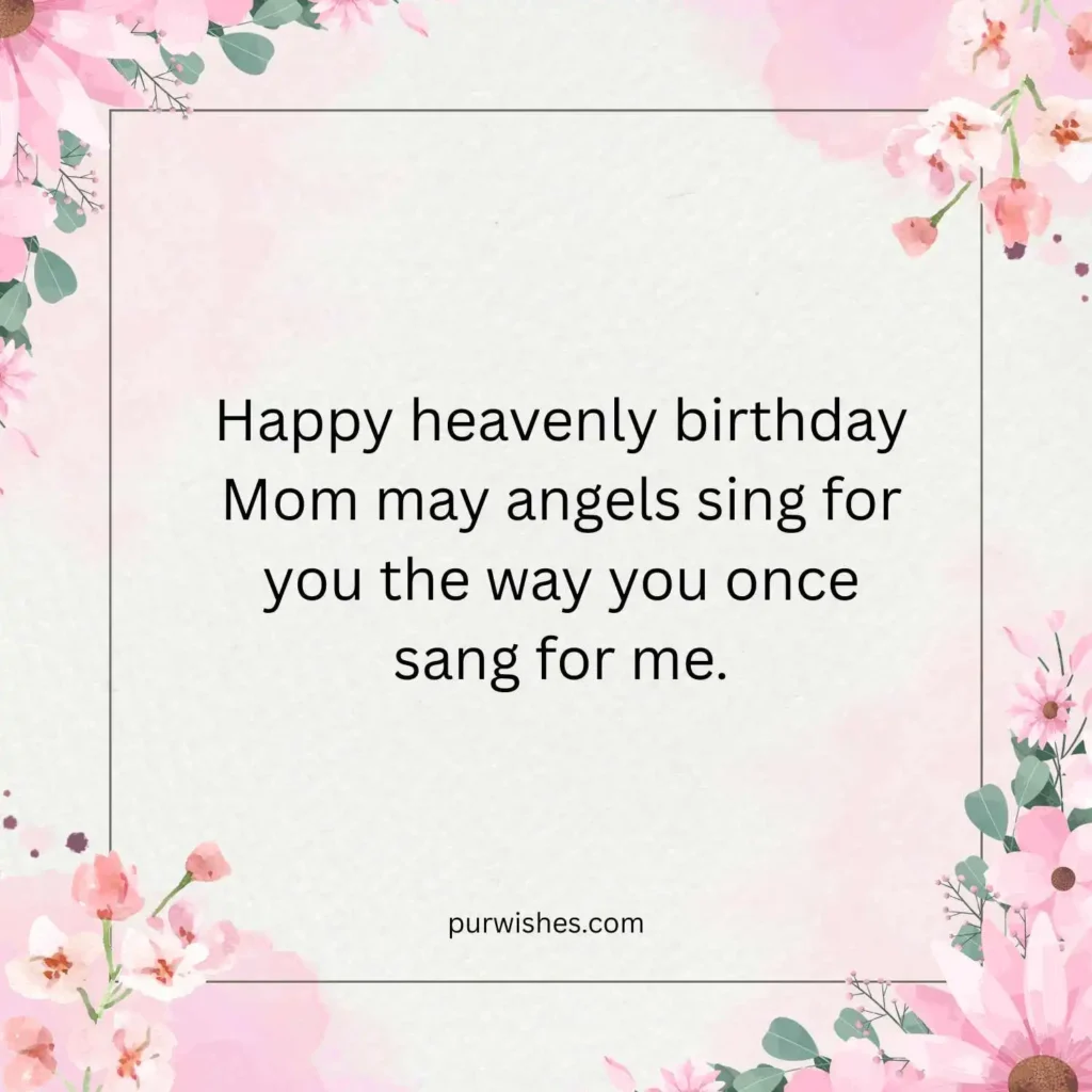 Heavenly Birthday Wishes for Mom