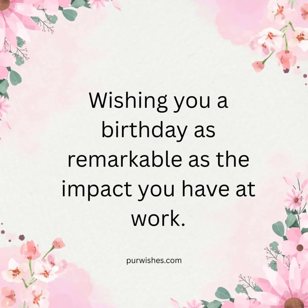 Professional and Respectful Birthday Wishes