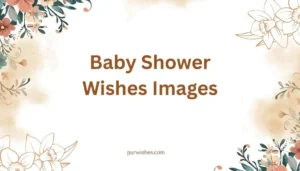 Baby Shower Wishes Images