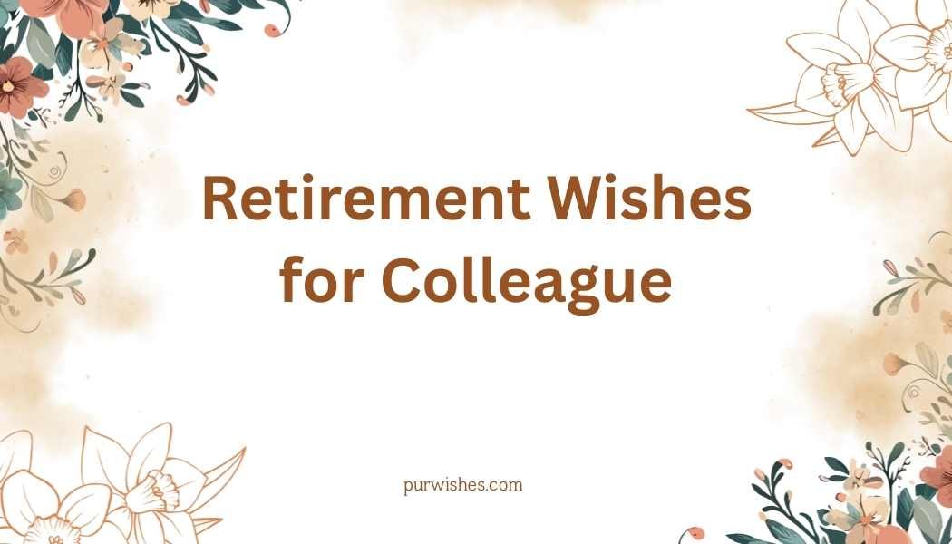 Retirement Wishes for Colleague