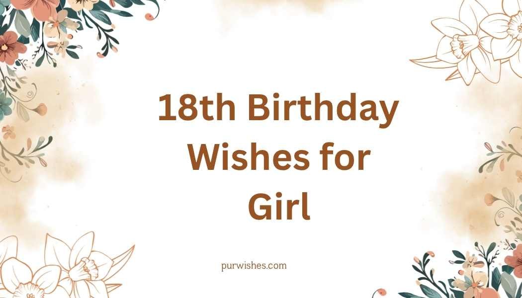 18th Birthday Wishes for Girl