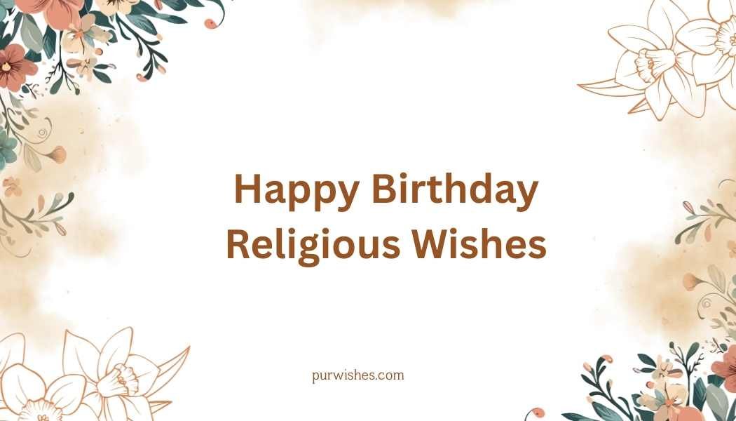 Happy Birthday Religious Wishes