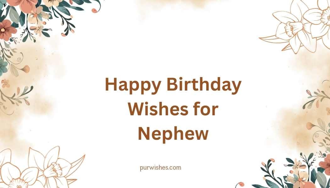 Happy Birthday Wishes for Nephew