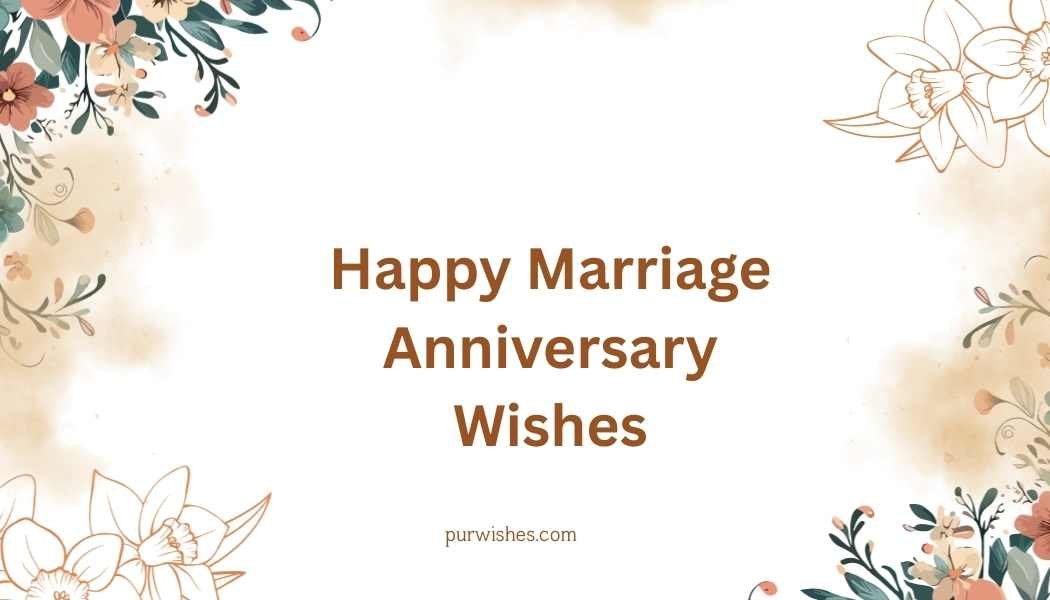 Happy Marriage Anniversary Wishes