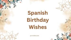 Spanish Birthday Wishes