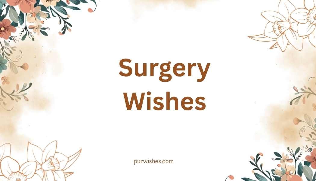 Surgery Wishes